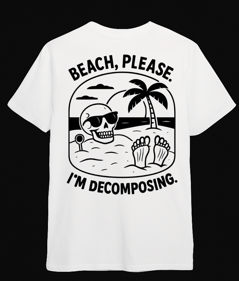 Beach Please T-Shirt - Looming Mischief