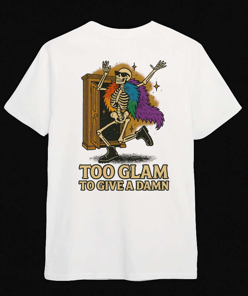 Too Glam to Give Damn T-Shirt - Stylish & Confident Fashion Statement